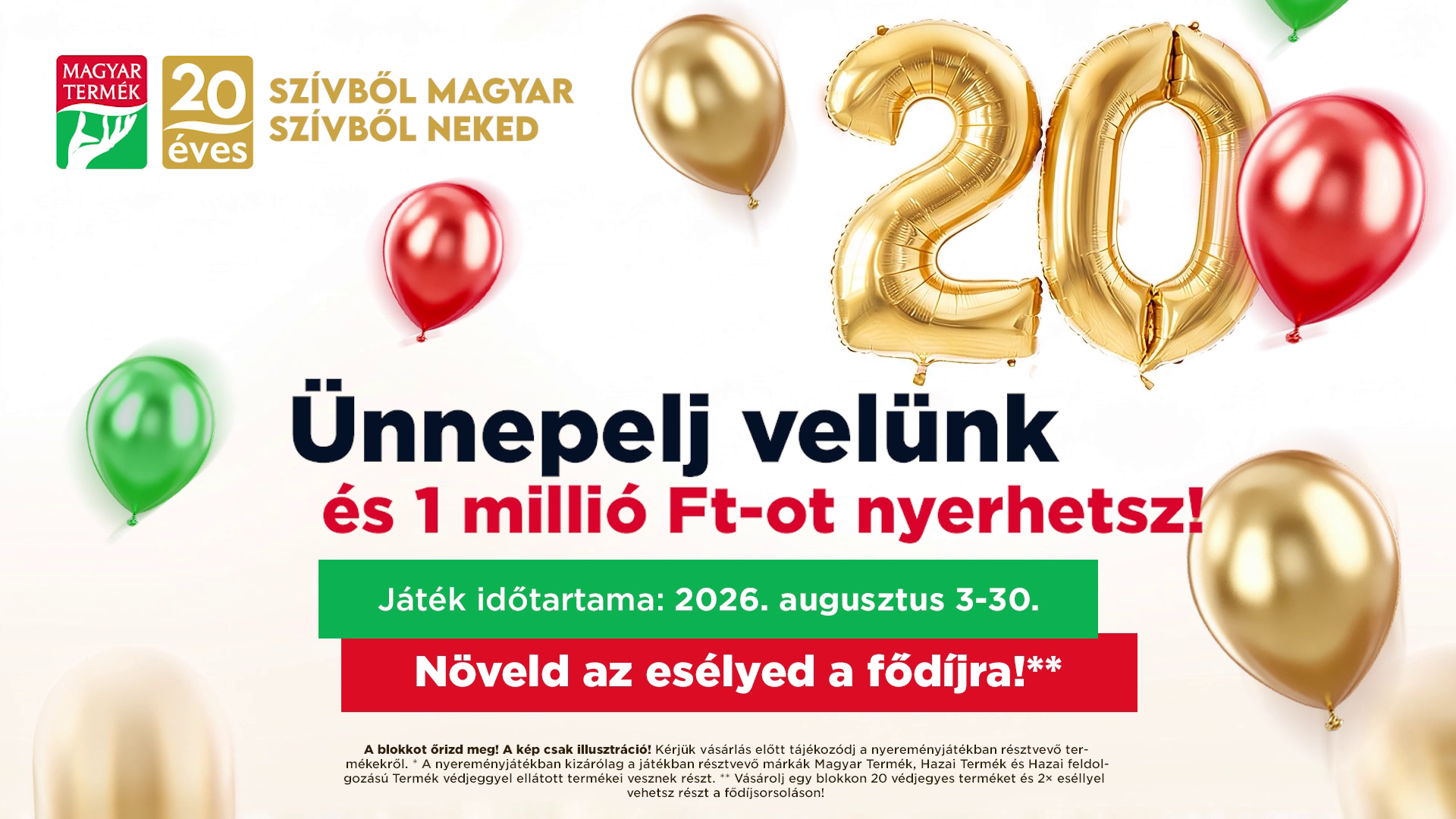 Magyar termék nyereményjáték 2026. augusztus 3-30.